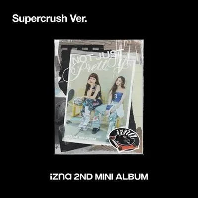 IZNA - Not Just Pretty (2nd Mini Album) [Supercrush Ver.]