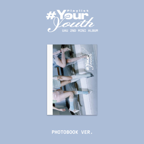 UAU - Playlist #Your Youth [Photobook Ver.]